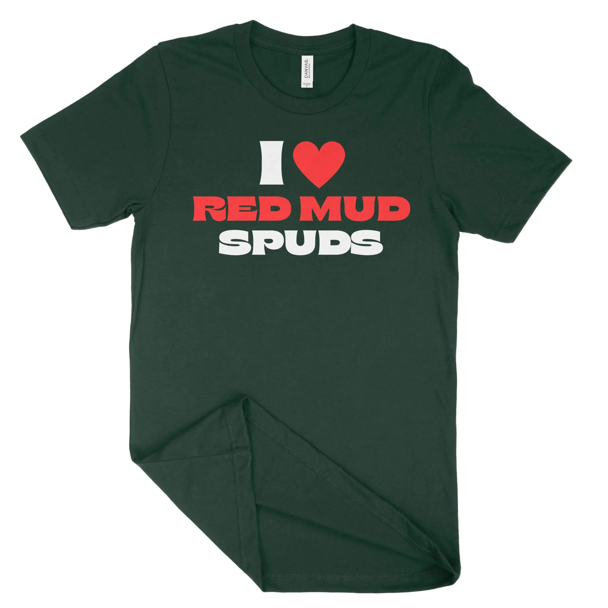 I Love Red Mud Spuds Unisex T-Shirt