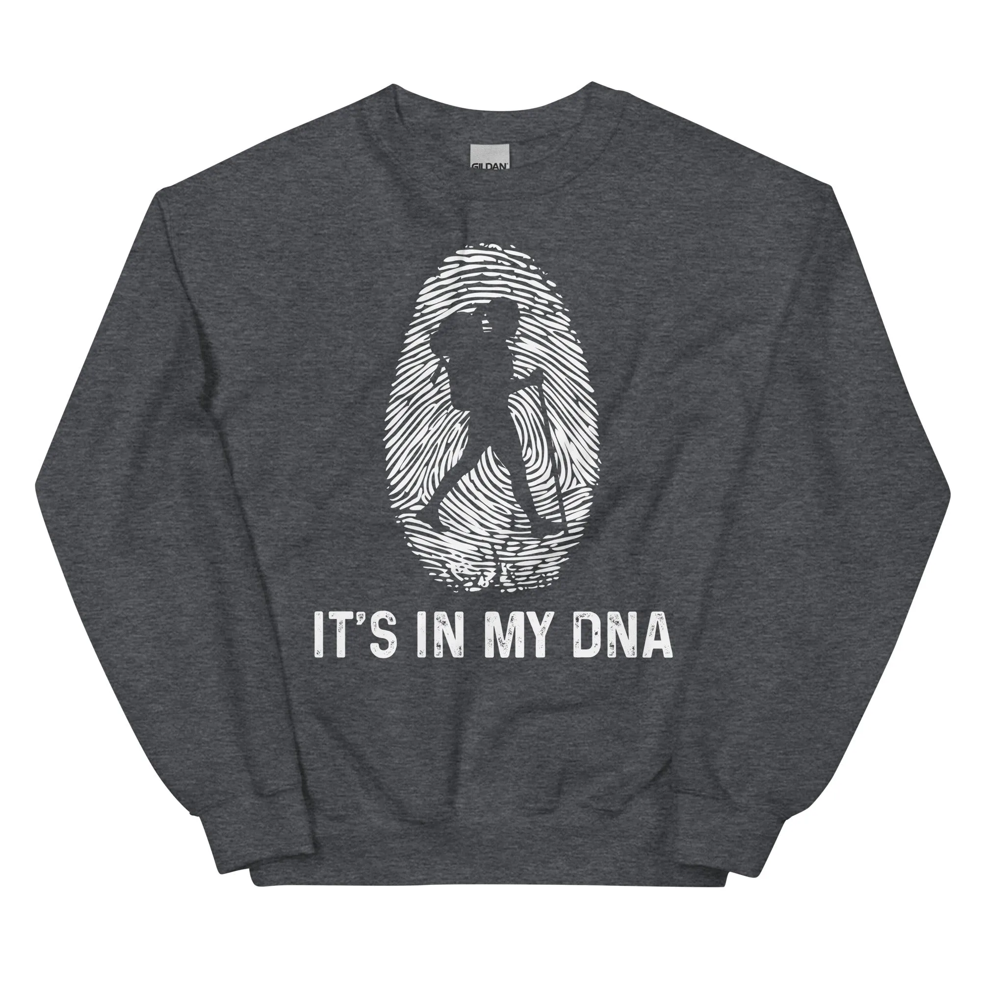 It's In My DNA 1 - Sweatshirt (Unisex)