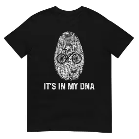 It's In My DNA - T-Shirt (Unisex)