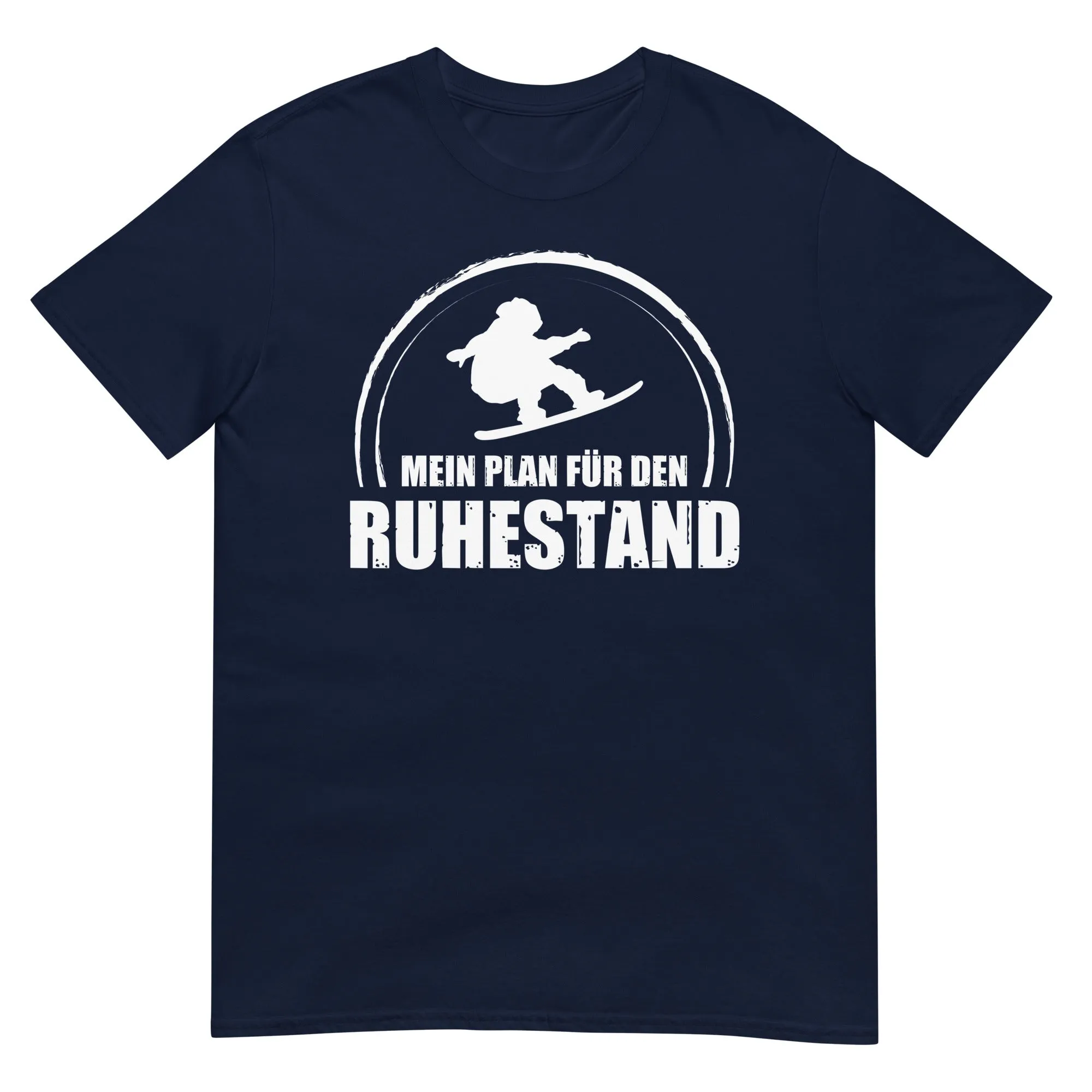 Mein Plan Fur Den Ruhestand - T-Shirt (Unisex)