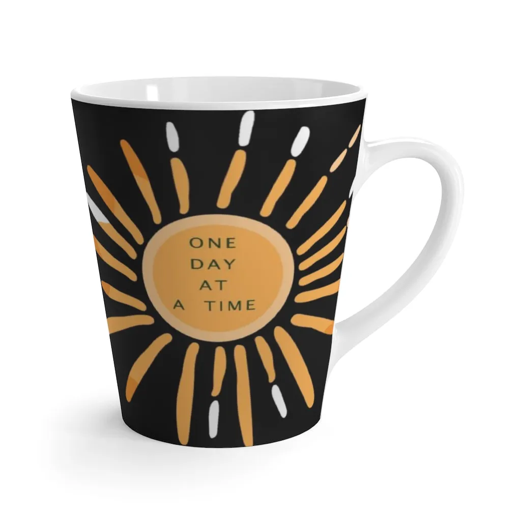 One day at a time - Latte Mug