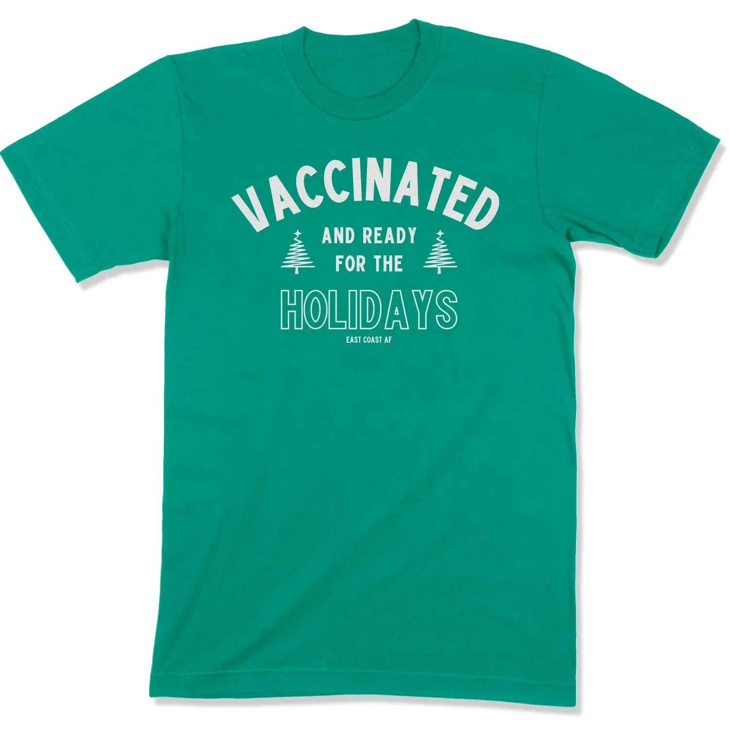 Vaccinated and Ready for the Holidays Unisex T-Shirt